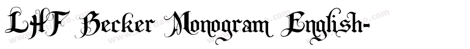 LHF Becker Monogram English字体转换